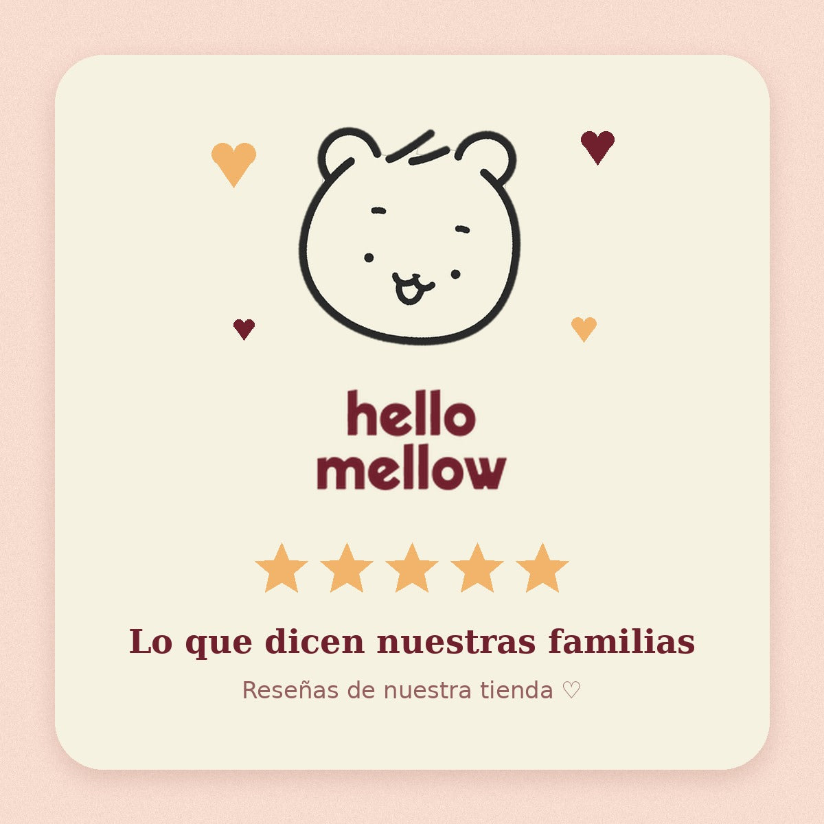 Hello Mellow - Lo que dicen nuestras familias